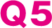Q5